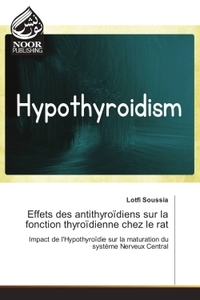 Image de Effets des antithyroïdiens sur la fonction thyroïdienne chez le rat