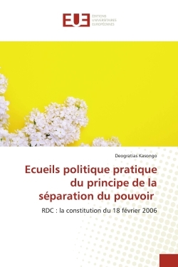 Picture of Ecueils politique pratique du principe de la séparation du pouvoir