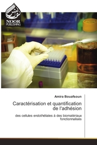 Image de Caractérisation et quantification de l'adhésion