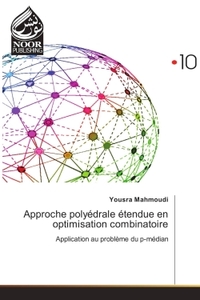 Image de Approche polyédrale étendue en optimisation combinatoire