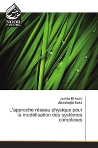 Image de L'approche réseau physique pour la modélisation des systèmes complexes
