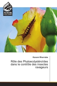 Image de Rôle des phytoecdystéroïdes dans le contrôle des insectes ravageurs
