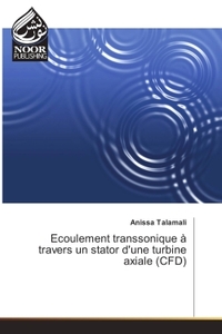 Image de Ecoulement transsonique a travers un stator d'une turbine axiale (CFD)