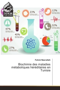 Picture of Biochimie des maladies metaboliques hereditaires en Tunisie