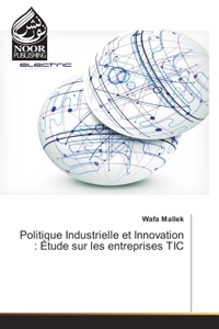 Image de Politique Industrielle et Innovation : etude sur les entreprises TIC