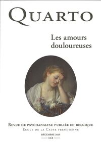 Image de Quarto n°141 : Les amours douloureuses - Décembre 2025