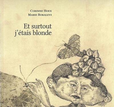 Picture of Et surtout j'étais blonde