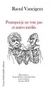 Picture of POURQUOI JE NE VOTE PAS ET AUTRES INEDITS