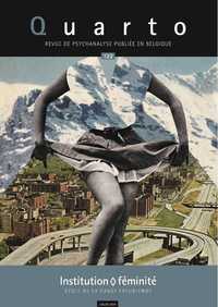 Image de Quarto N°122 Institution et féminité - juillet 2019