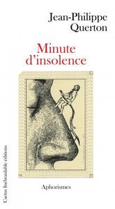 Image de MINUTE D'INSOLENCE