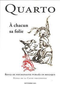 Image de Quarto n°137 : À chacun sa folie - Novembre 2024
