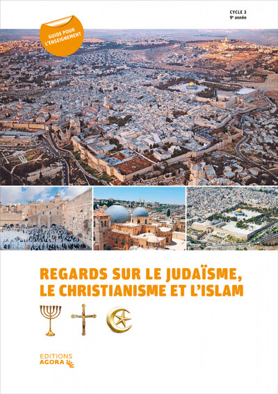 Picture of Regards sur le judaïsme, le christianisme et l'islam- guide pédagogique
