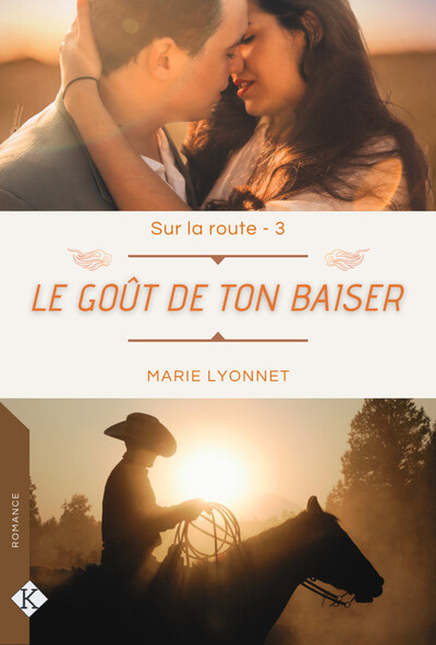 Image de Le Goût de ton baiser - Sur la route T3