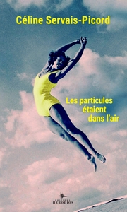 Picture of Les particules étaient dans l'air