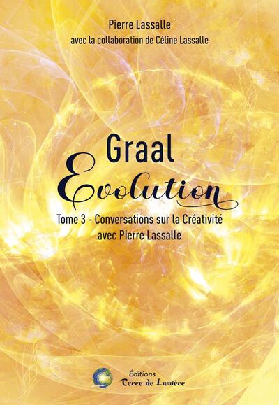 Picture of GRAAL ÉVOLUTION Tome 3 - Conversations sur la Créativité