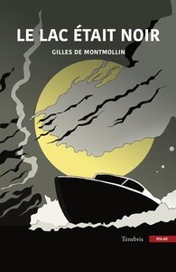 Picture of Le lac était noir