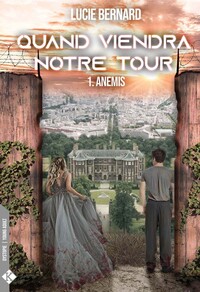 Image de Quand viendra notre tour T1