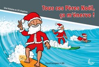 Picture of Tous ces Pères Noël, ça m'énerve !