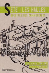 Image de Sète Les Halles - Recettes des commerçants