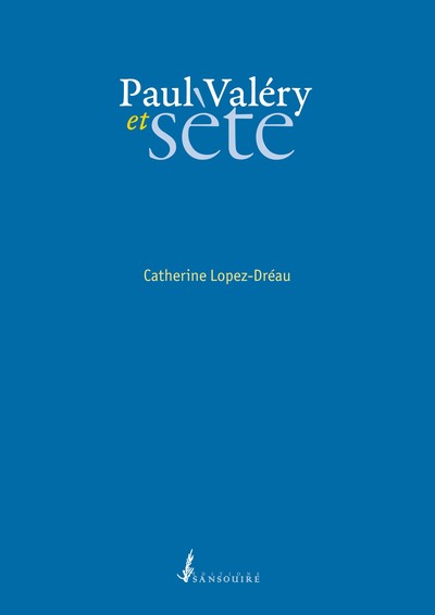 Image de PAUL VALÉRY ET SÈTE
