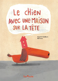 Image de LE CHIEN AVEC UNE MAISON SUR LA TETE