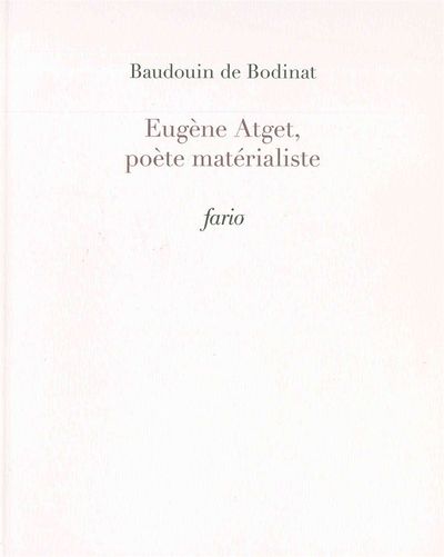 Image de Eugene Atget, poète matérialiste