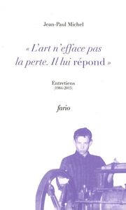 Picture of L' Art n'efface pas la perte. Il lui répond.