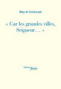 Picture of "Car les grandes villes, seigneur..."