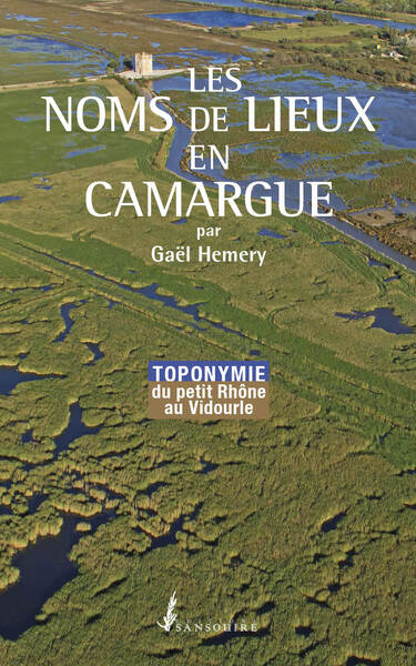 Picture of LES NOMS DES LIEUX EN CAMARGUE