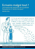 Picture of Écrivains malgré tout ? - une histoire des rédacteurs de la publicité française du XIXe siècle à nos jours