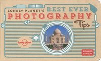Image de Lonely planet's best ever photography tips 1ed -anglais-