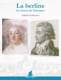 Image de La berline, le retour de Varennes