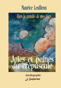 Image de Joies et peines du crépuscule