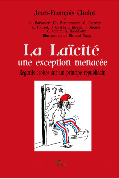 Image de La laïcité, une exception menacée