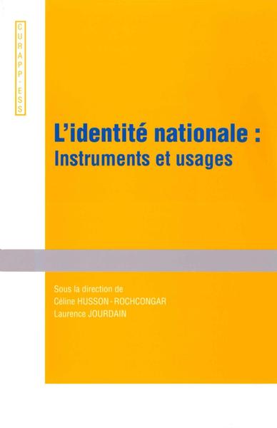 Image de L'IDENTIT? NATIONALE : INSTRUMENTS ET USAG