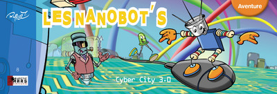 Image de Les Nanobot's, Cyber City 3.0