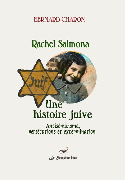 Image de Rachel Salmona-Une histoire juive (Antisémitisme, persécutions et extermination)