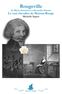 Image de Rougeville de Marie-Antoinette à Alexandre Dumas