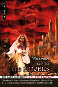 Image de L'AILLEURS EST ICI. LES RITUELS