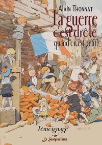 Image de La guerre c'est drôle quand on est petit