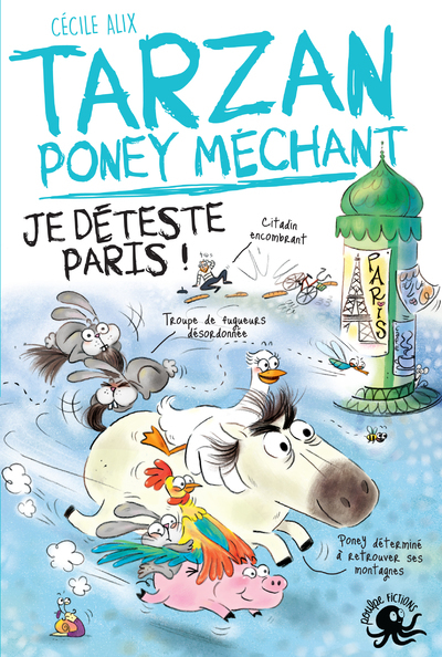 Image de Tarzan, poney méchant - Je déteste Paris !