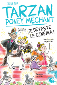 Image de Tarzan poney méchant - Je déteste le cinéma !