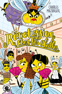 Image de Révoluzzion chez les abeilles