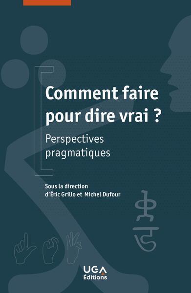 Picture of Comment faire pour dire vrai ?