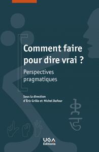 Picture of Comment faire pour dire vrai ?