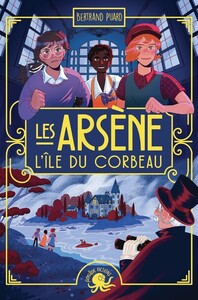 Image de Les Arsène - L'île du Corbeau