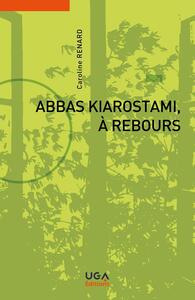 Image de Abbas Kiarostami, à rebours