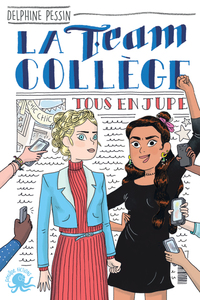 Image de La Team Collège - Tome 2 Tous en jupe