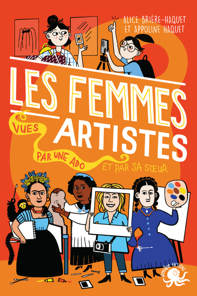 Picture of 100 % Bio - Les Femmes artistes vues par une ado et par sa soeur