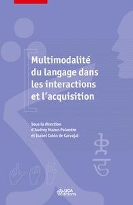 Picture of Multimodalité du langage dans les interactions et l'acquisition